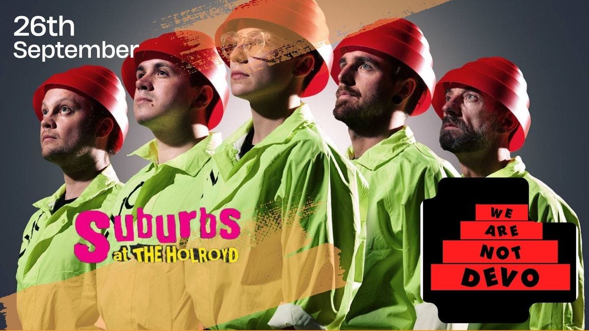 We Are Not Devo, 26 September | Event in Guildford | AllEvents