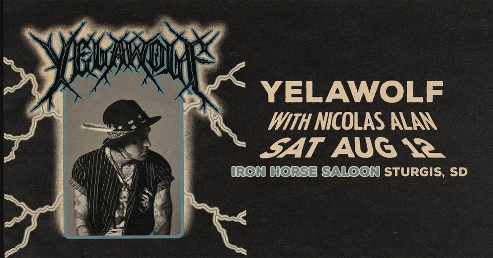 Yelawolf, Iron Horse Saloon Sturgis, August 13 2023 AllEvents.in