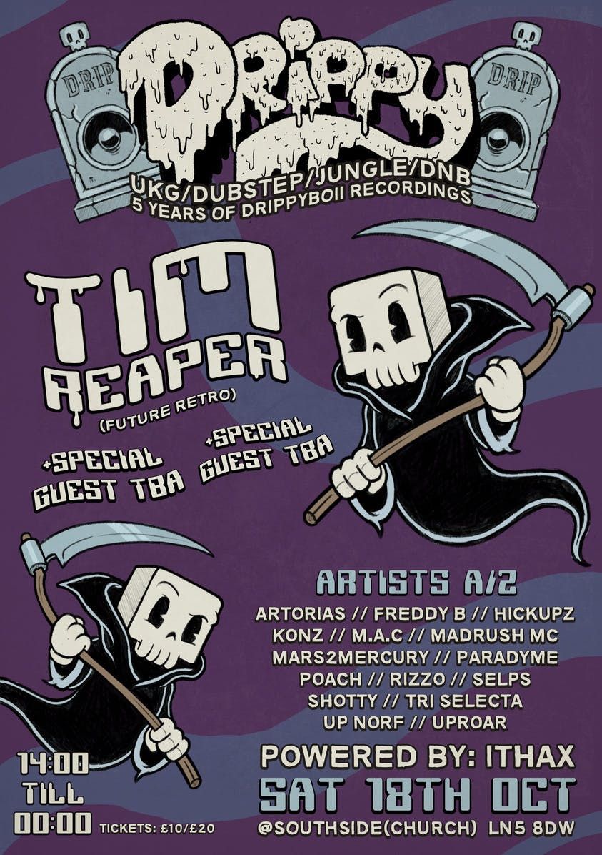 5 years of Drippyboiii Recordings w/ Tim Reaper [Future Retro] , 18 October | Event in Lincoln | AllEvents