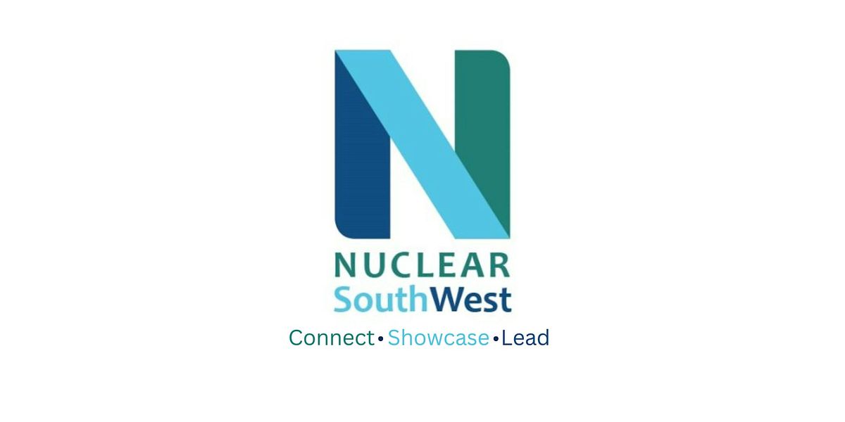 Nuclear South West: Securing Energy, Driving Growth