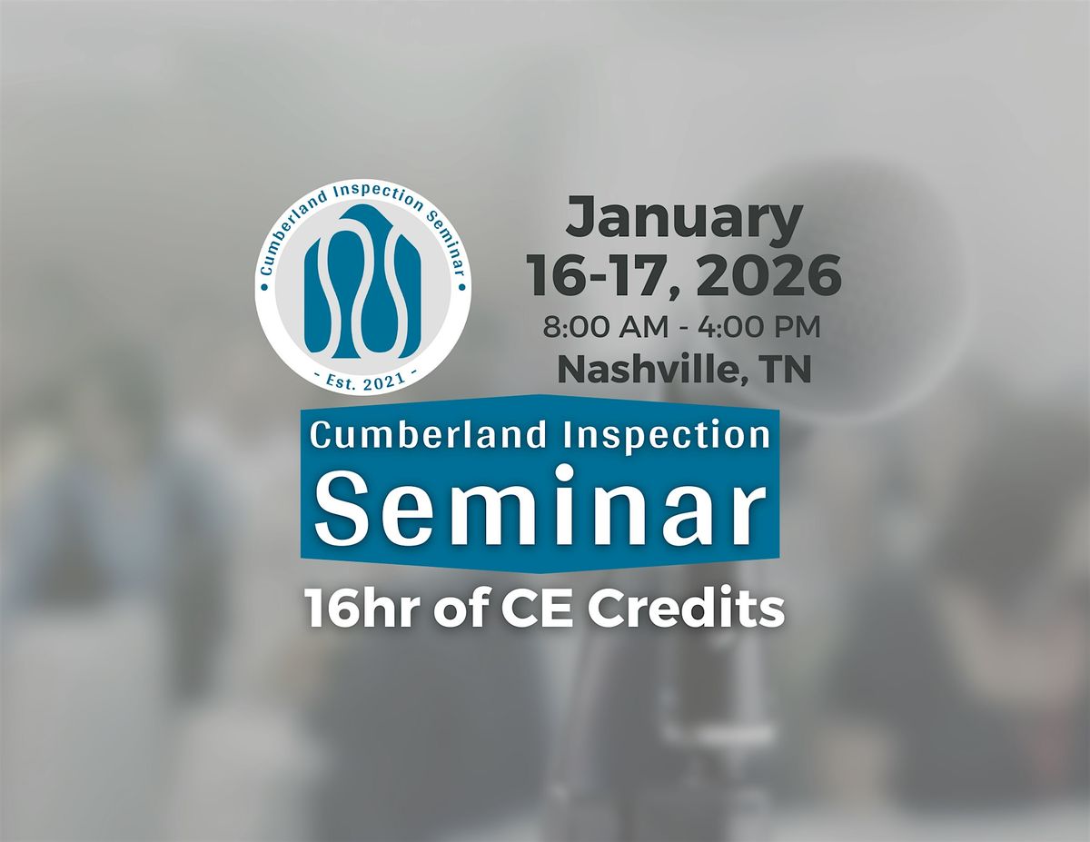 Cumberland Inspection Seminar | 16 Home Inspector CE Credit Hours, 16 January | Event in Nashville | AllEvents