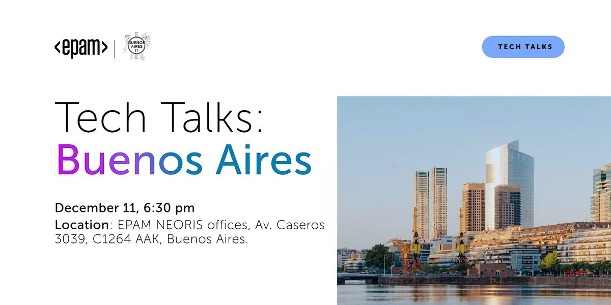 Tech Talks Buenos Aires, 11 December | Event in AAK | AllEvents