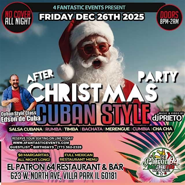 After Christmas Cuban Style – Salsa Friday @ El Patron 64, 26 December | Event in Villa Park | AllEvents