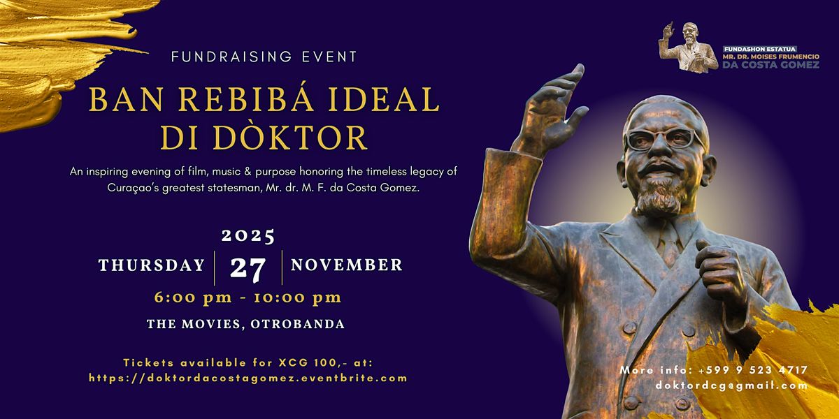 Fundraising Event "Ban rebibá ideal di Dòktor", 27 November | Event in Willemstad | AllEvents