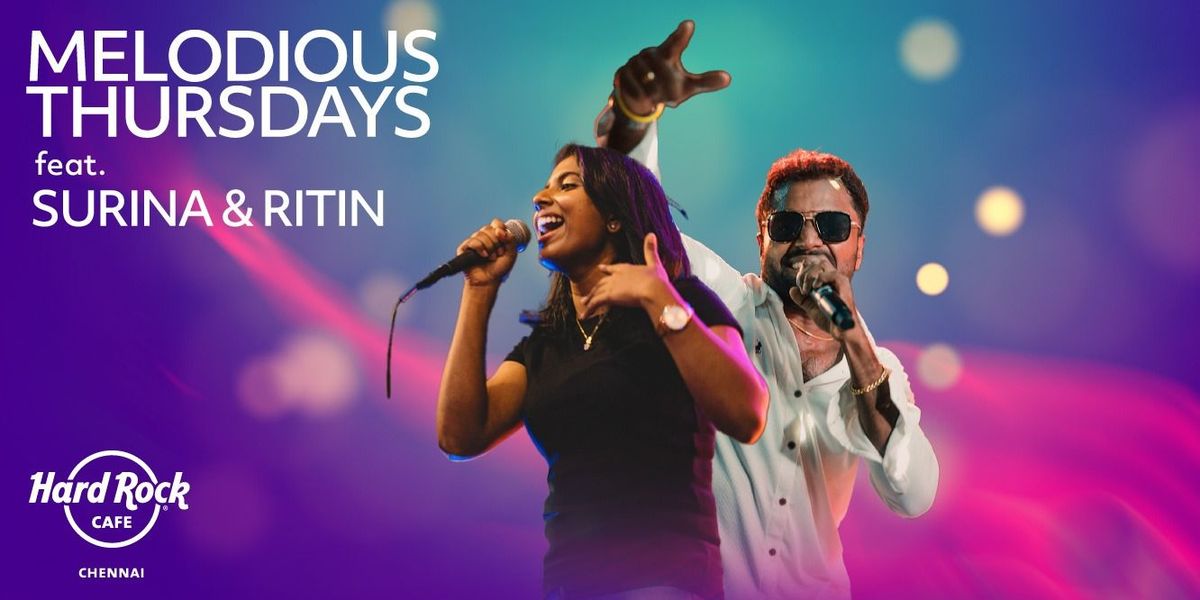 Melodious Nights ft. Surina and Ritin, 22 May | Event in Chennai | AllEvents