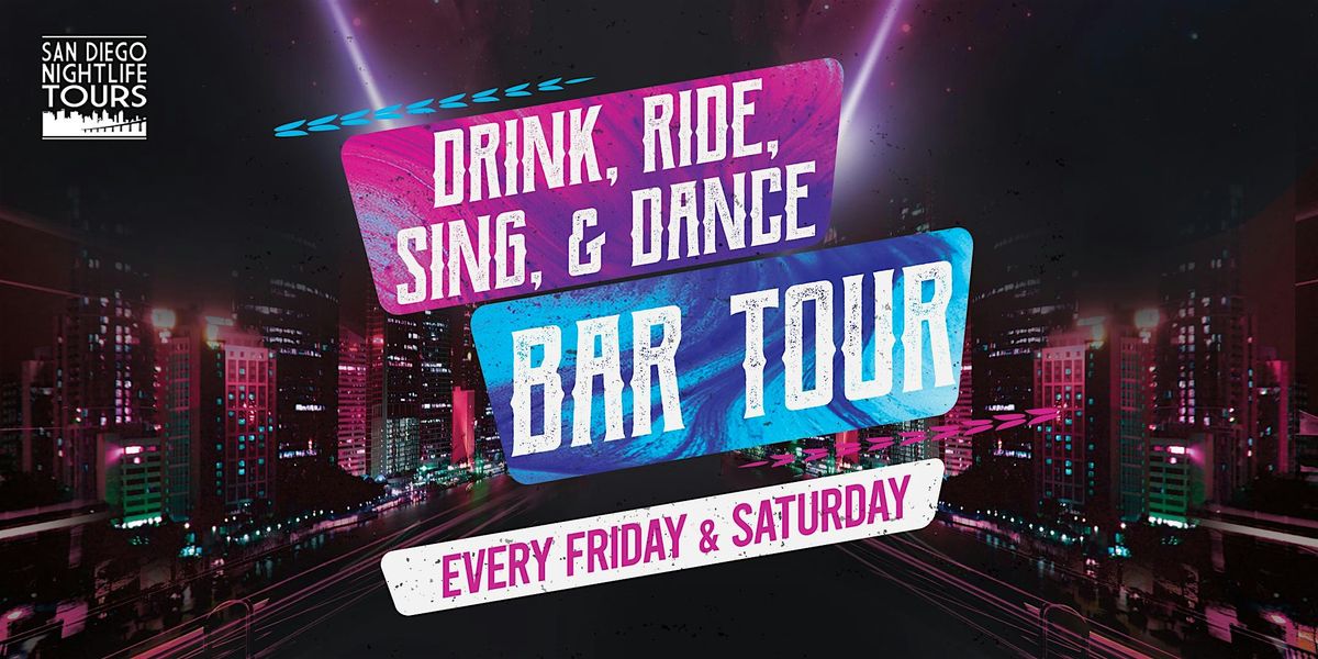 San Diego Drink, Ride, Sing, and Dance Bar Tour (4 bars included) | Event in San Diego | AllEvents