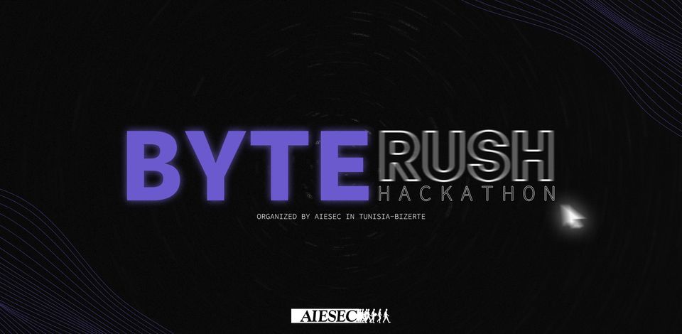 BYTE RUSH HACKATHON - Bizerte, Bizerte, 9 December to 10 December ...