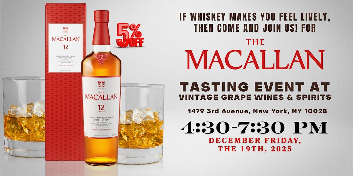Warm Up with Whisky: A Taste of The Macallan Sherry & Double Oak, 19 December | Event in New York | AllEvents