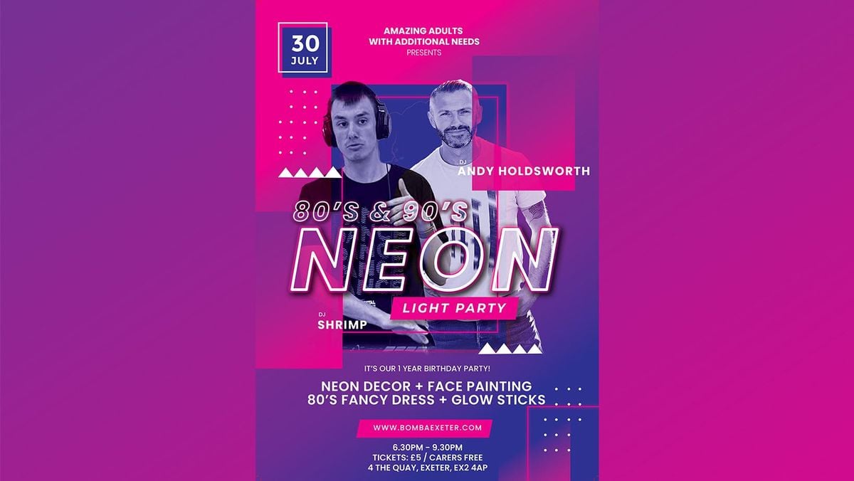 Amazing Adults With Additional Needs - Neon Party - Bomba Exeter 30.06.25, 30 July | Event in Exeter | AllEvents
