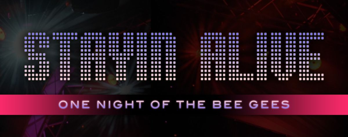 Stayin' Alive: One Night of the Bees Gees, 31 May | Event in Dallas | AllEvents