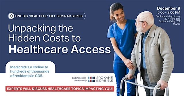 Unpacking the Hidden Costs to Healthcare Access, 9 December | Event in Spokane Valley | AllEvents