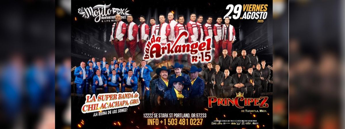 BANDA ARKANGEL R-15, PRINCIPEZ DE TUZANTLA & MAS, 29 August | Event in Portland | AllEvents