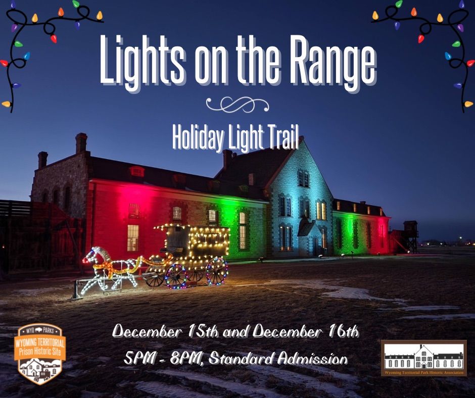 Holiday Light Trail , Wyoming Territorial Prison State Historic Site