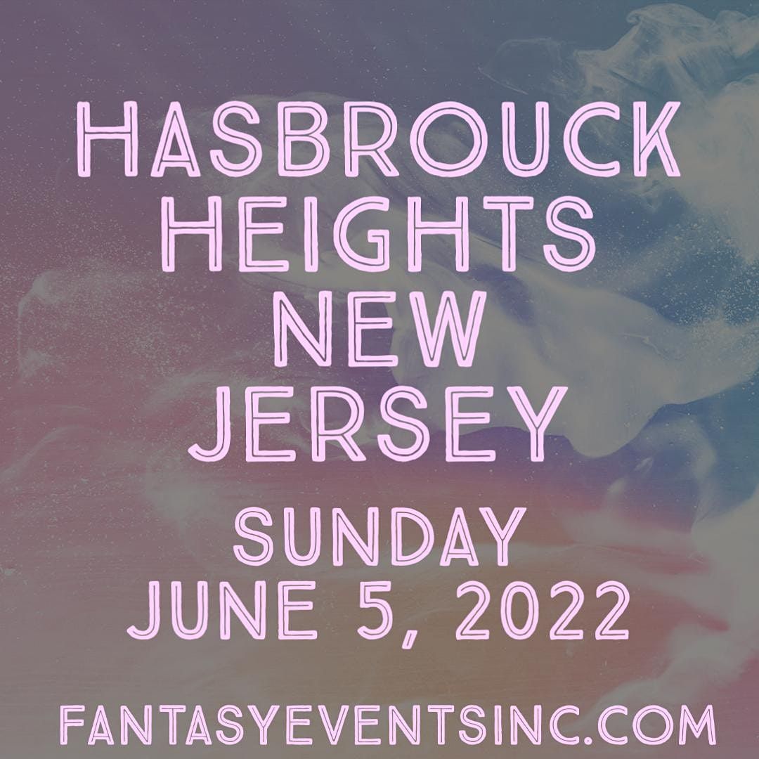 New Jersey Events List Of All Upcoming New Jersey Events In Hasbrouck Heights