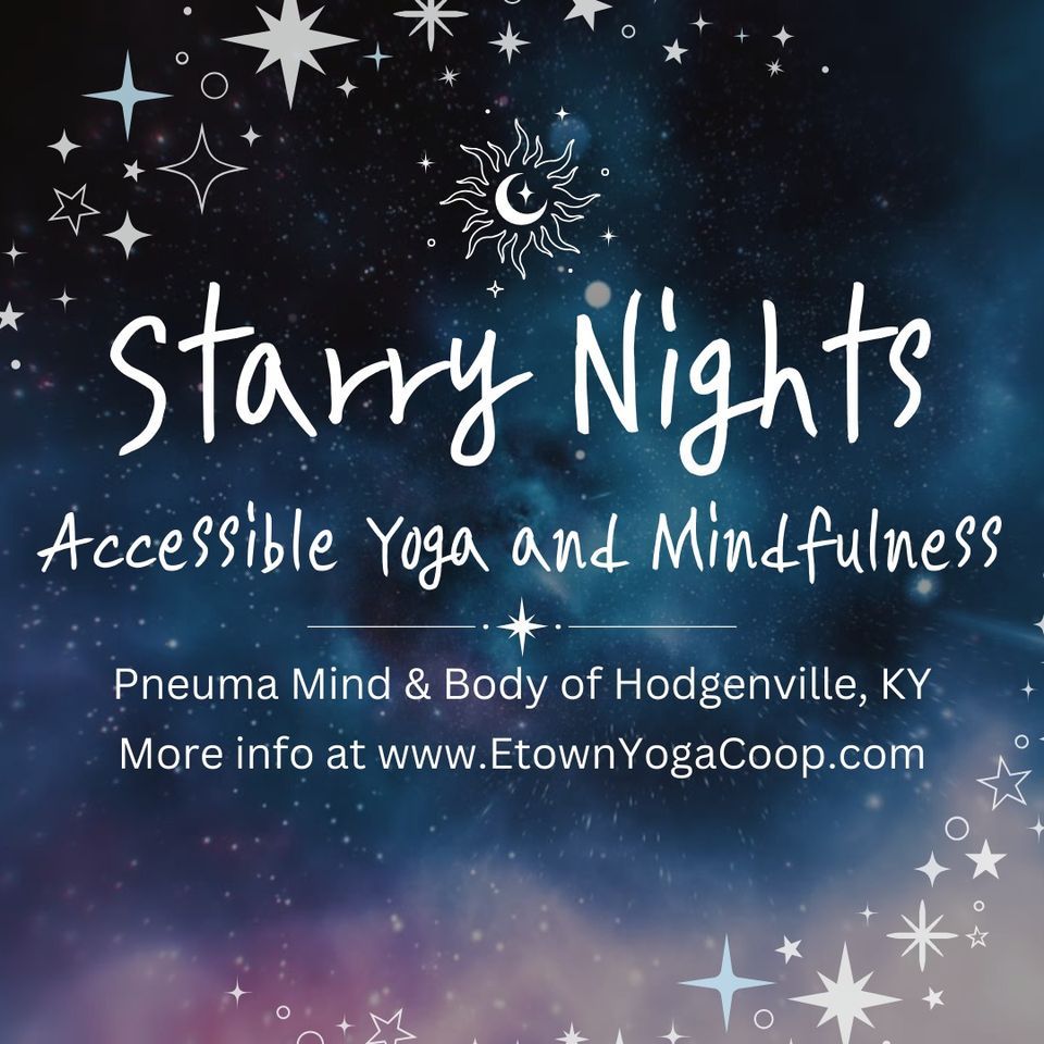 Starry Nights Yoga, Pneuma Body & Mind, Hodgenville, January 25 2024