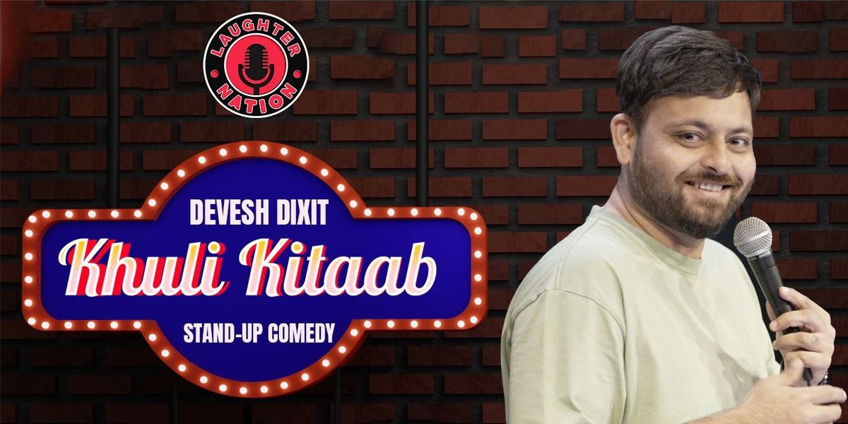 Khuli Kitaab - Standup comedy by Devesh DIxit, 16 August | Event in Chandigarh | AllEvents