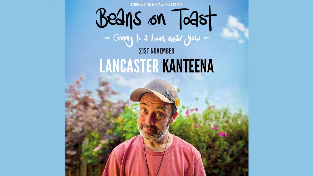 Beans on Toast, 21 November | Event in Lancaster | AllEvents