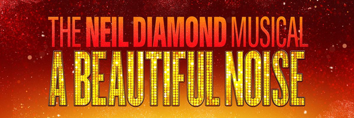 A Beautiful Noise - The Neil Diamond Musical, 6 October | Event in Memphis | AllEvents