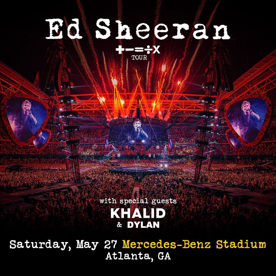 Ed Sheeran Atlanta, MercedesBenz Stadium, May 27 2025 Online Event