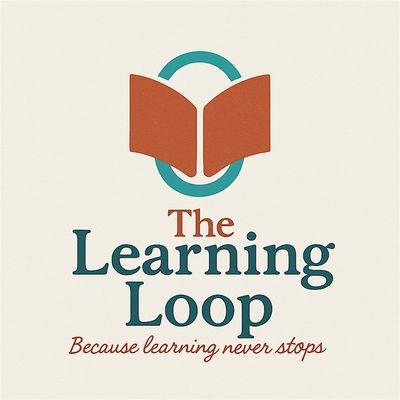 The Learning Loop