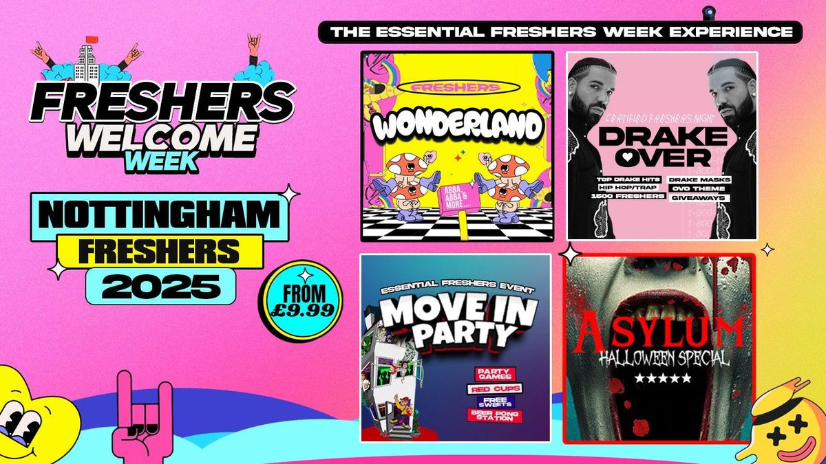 NOTTINGHAM UNIVERSITY WELCOME WEEK 2025🎓⚡  4 EVENTS Save £££ - Nottingham's Biggest Freshers Events!💖, 21 September