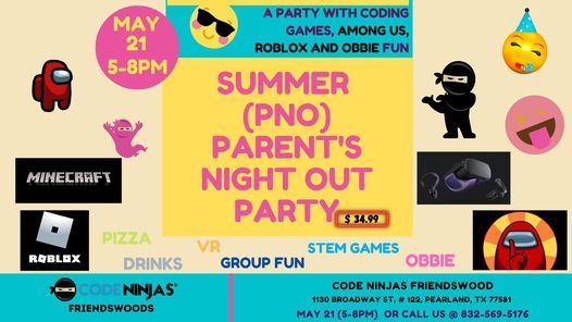 Summer Parents Night Out Party Pno Code Ninjas Pearland May 21 2021 Allevents In - allevents in roblox pizzqa party event Summer Parents Night Out Party Pno Code Ninjas Pearland May 21 2021 Allevents In - roblox pizzqa party event