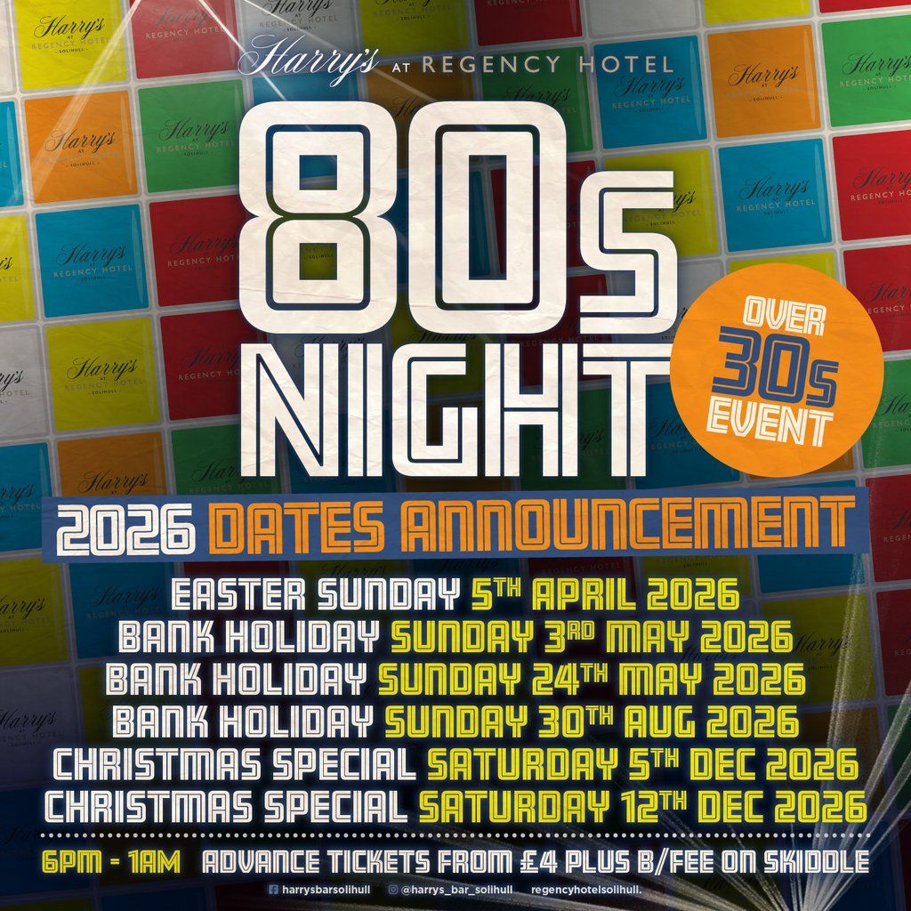 Easter Sunday - 80's Night - The Regency, 5 April | Event in Solihull | AllEvents