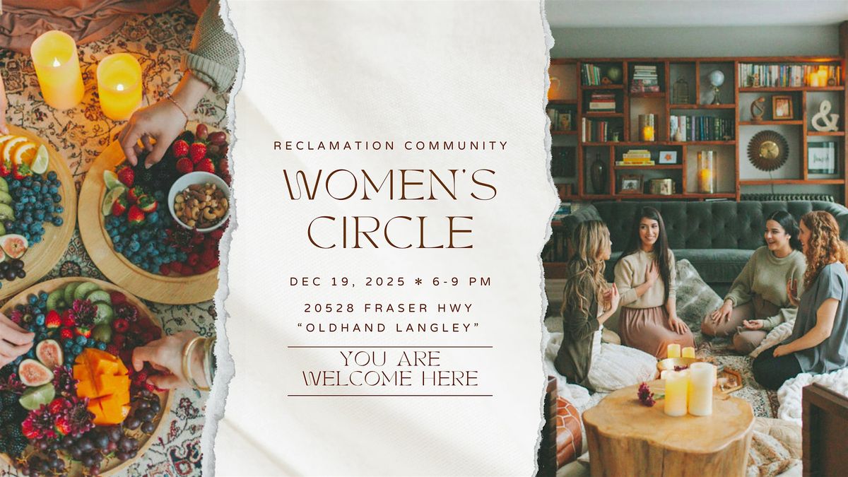 Reclamation Women's Circle, 19 December | Event in Langley | AllEvents