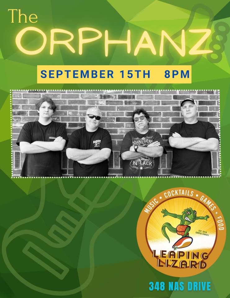 The Orphanz at Leaping Lizard, Leaping Lizard - Corpus Christi, 15 September 2023 | AllEvents.in
