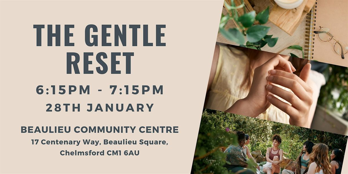 The Gentle Reset - EFT Workshop - 28th January