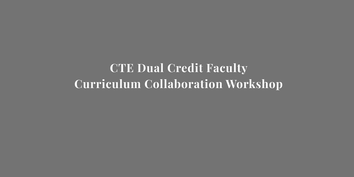 CTE Dual Credit Workshop 2026, 30 January | Event in Vancouver | AllEvents