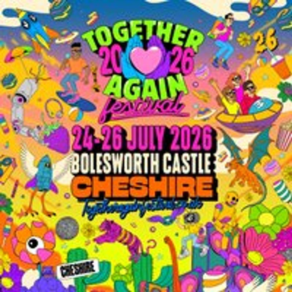 Together Again Festival 2026: Exclusive Offers, 24 July | Event in Chester | AllEvents