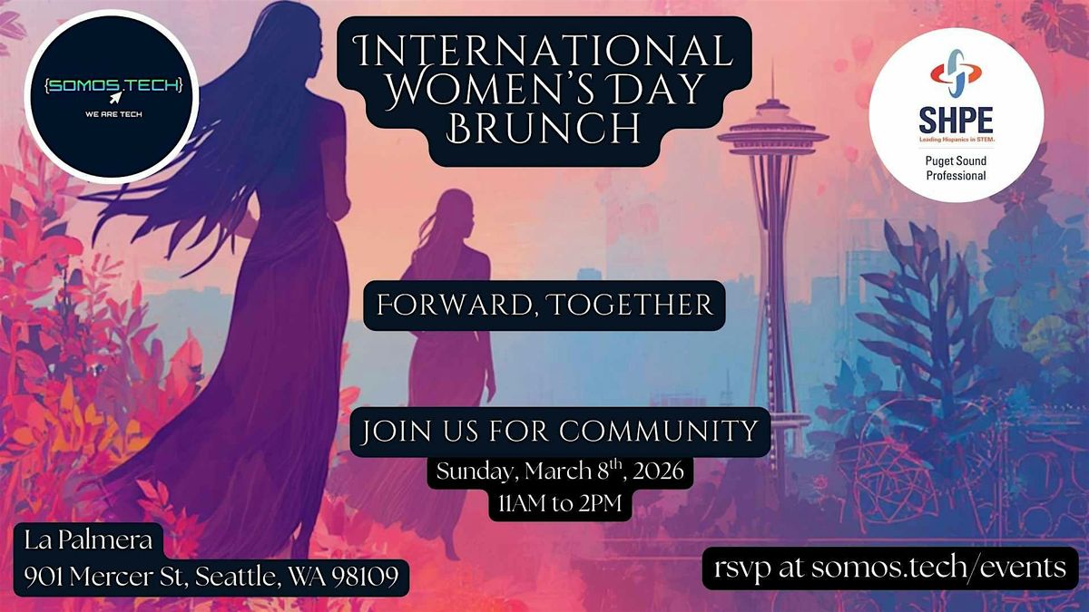 International Women’s Day Brunch: Forward, Together ✨