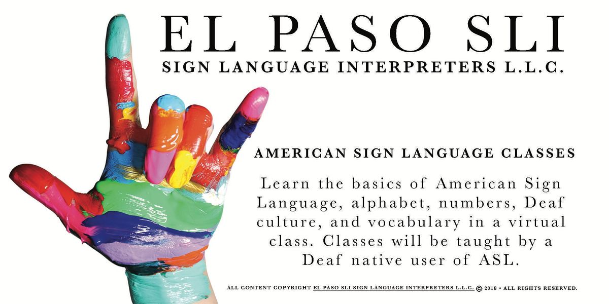 July American Sign Language ASL 101 6:00 PM- 7:00 PM MST, July 6 to ...