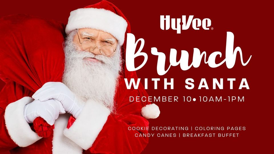Brunch with Santa at Main Street HyVee!, HyVee (2030 E Main St