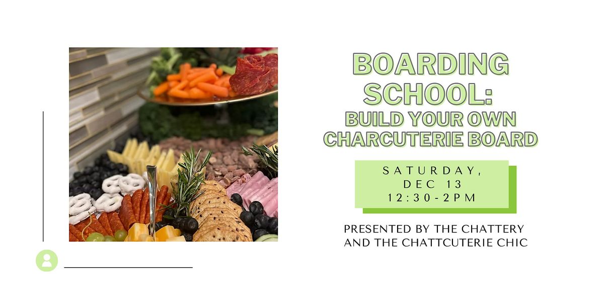 Boarding School: Build Your Own Charcuterie Board, 13 December | Event in Chattanooga | AllEvents