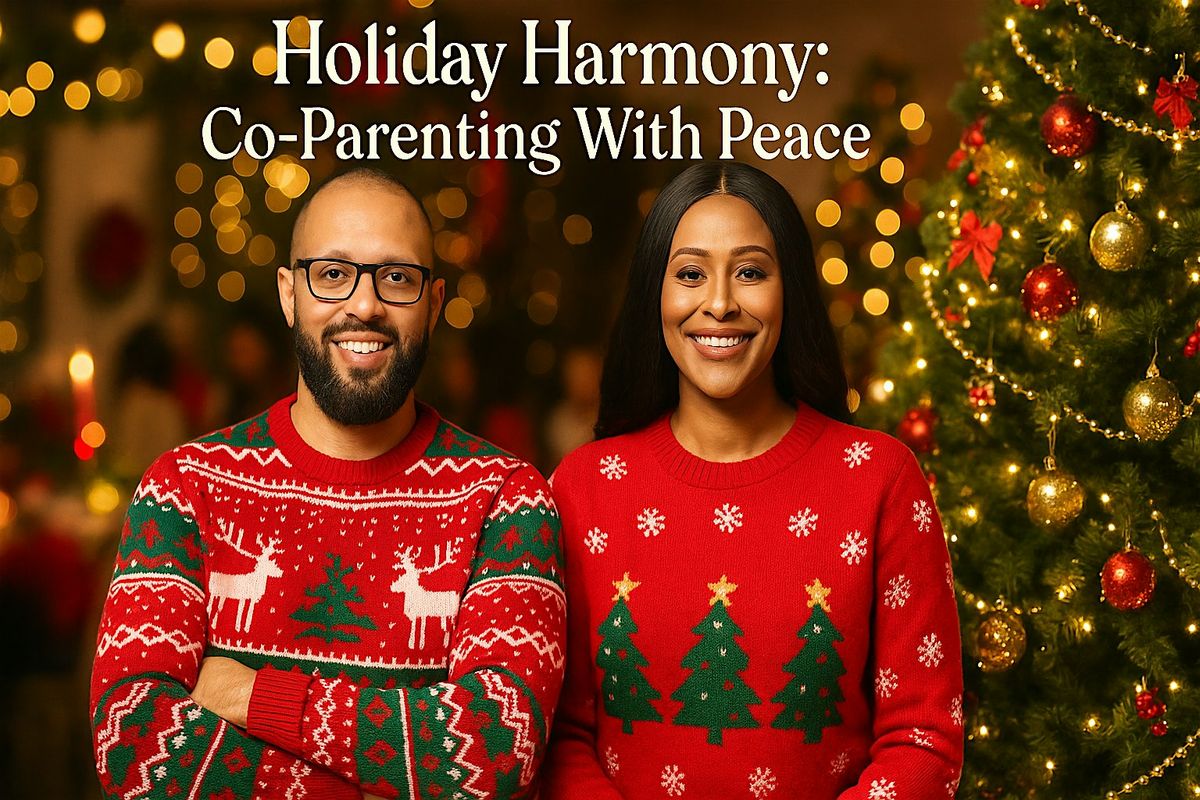 Holiday Harmony: Co- Parenting With Peace Dinner | Event in Jonesboro | AllEvents