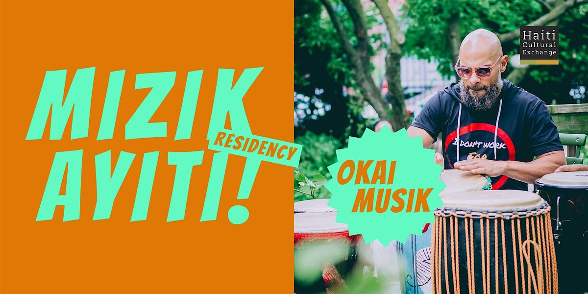 Mizik Ayiti! Residency | Okai Musik | Jan 29, 2025, 29 January | Event in Brooklyn | AllEvents