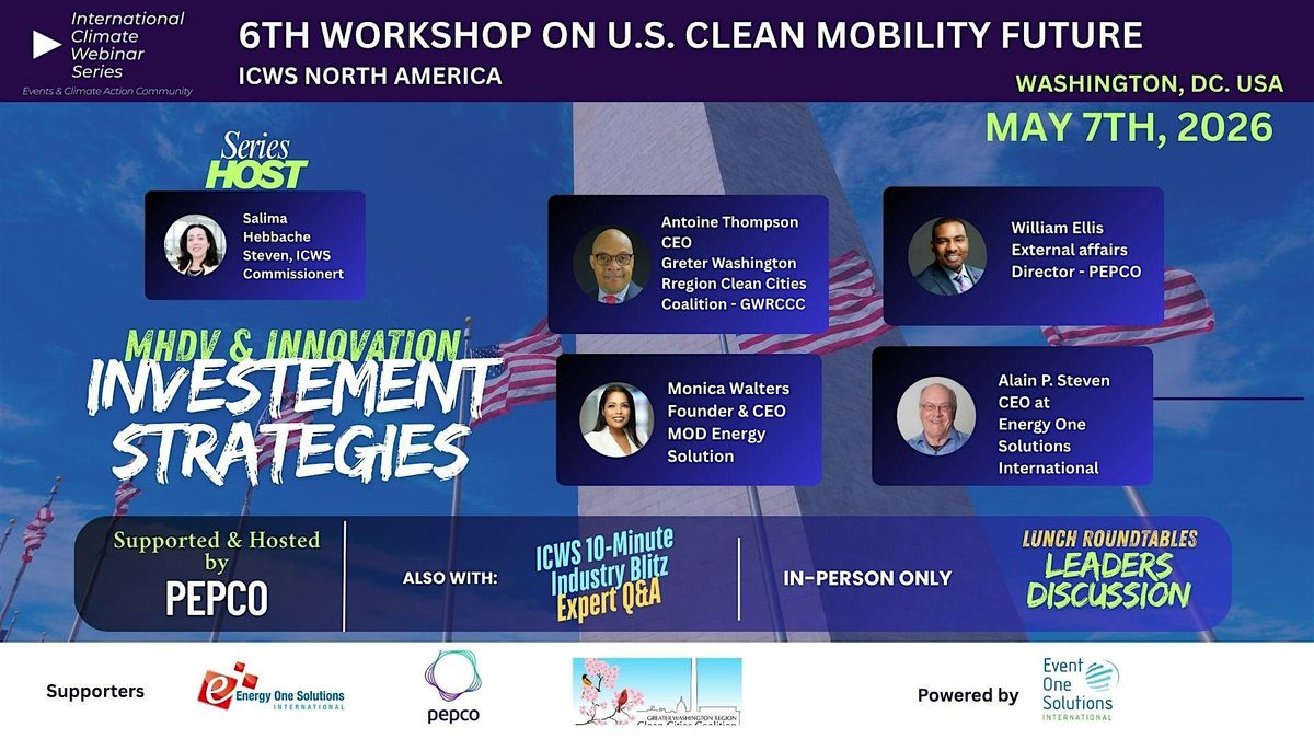 6th ICWS Workshop on US Clean Mobility Future, 7 May | Event in Washington | AllEvents