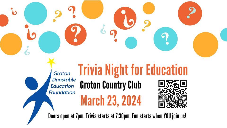 GDEFs Trivia Night for Education, Groton Country Club 94 Lover's Lane