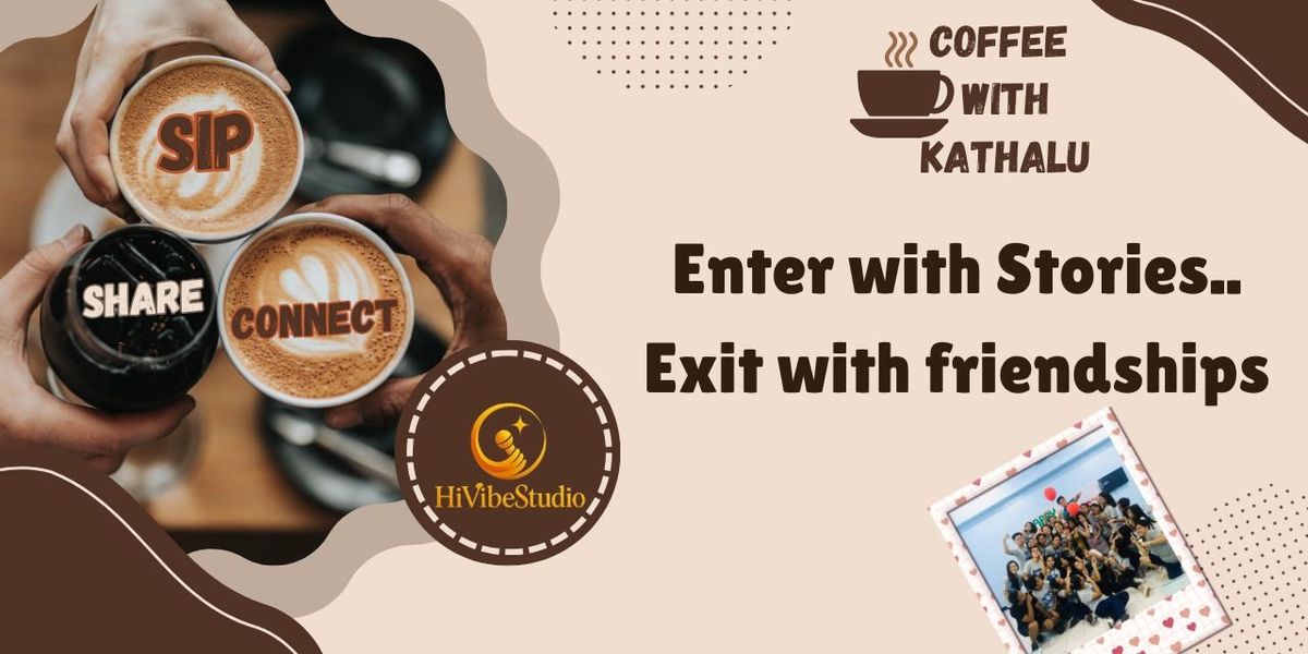 Coffee with Kathalu, 23 August | Event in Hyderabad | AllEvents