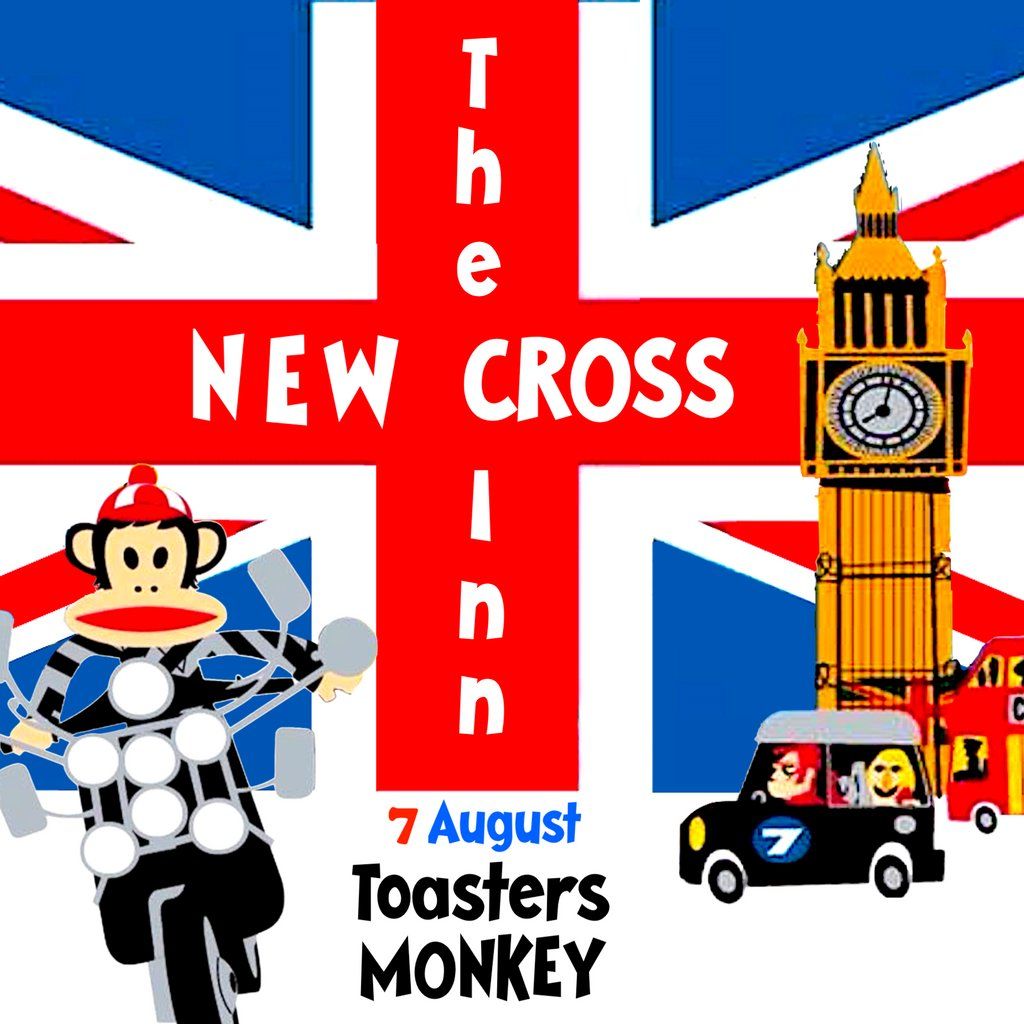 The Toasters / Monkey live at the New Cross Inn!, 7 August | Event in London | AllEvents