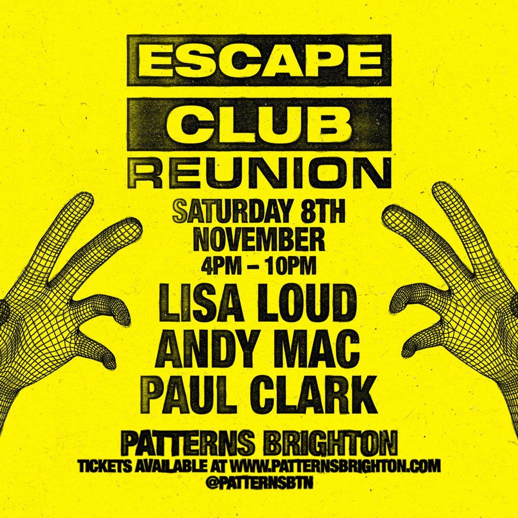 Escape Club Reunion - Day Party with Lisa Loud, 8 November | Event in Brighton | AllEvents