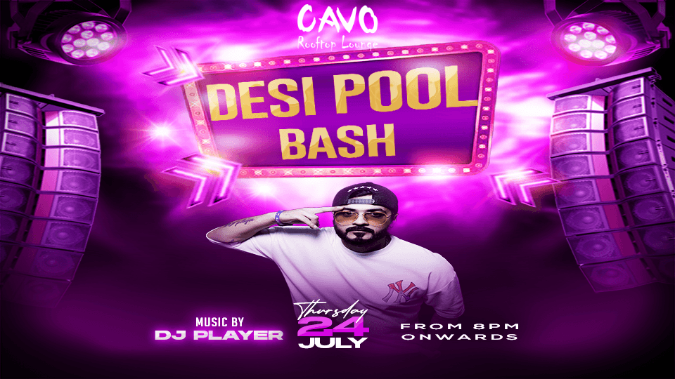 Desi Bash Pool Party at Cavo Rooftop Bahrain, 24 July | Event in Manama | AllEvents
