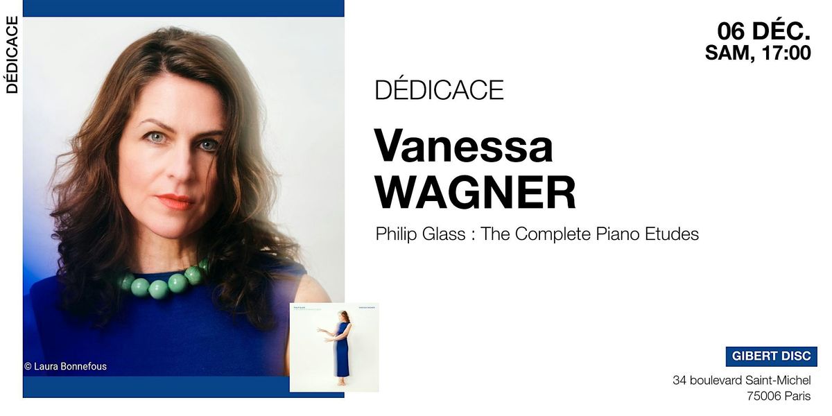 GIBERT dédicace : Vanessa Wagner, 6 December | Event in Paris | AllEvents