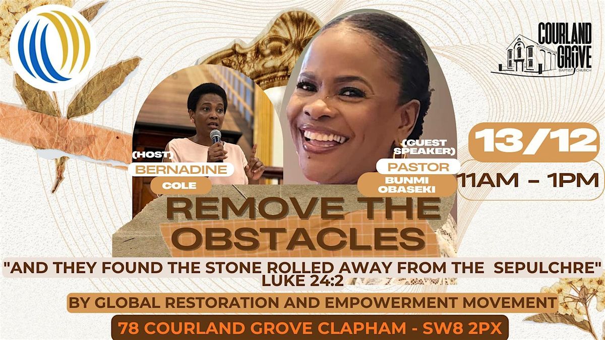 REMOVE THE OBSTACLES, 13 December | Event in London | AllEvents