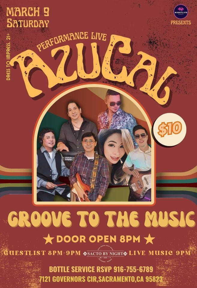 Groove to the Music dance party with AzUCal, Sacto By Night Lounge