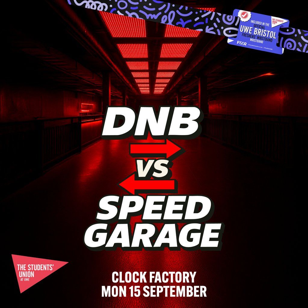 UWE Bristol Official Freshers | DNB Vs Speed Garage, 15 September | Event in Bristol | AllEvents
