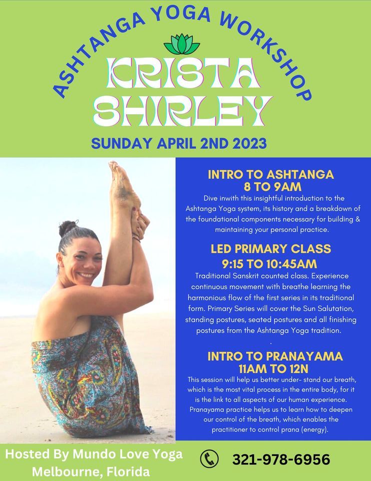 DIVE INTO ASHTANGA with Krista Shirley, Flexx Integrative Muscular