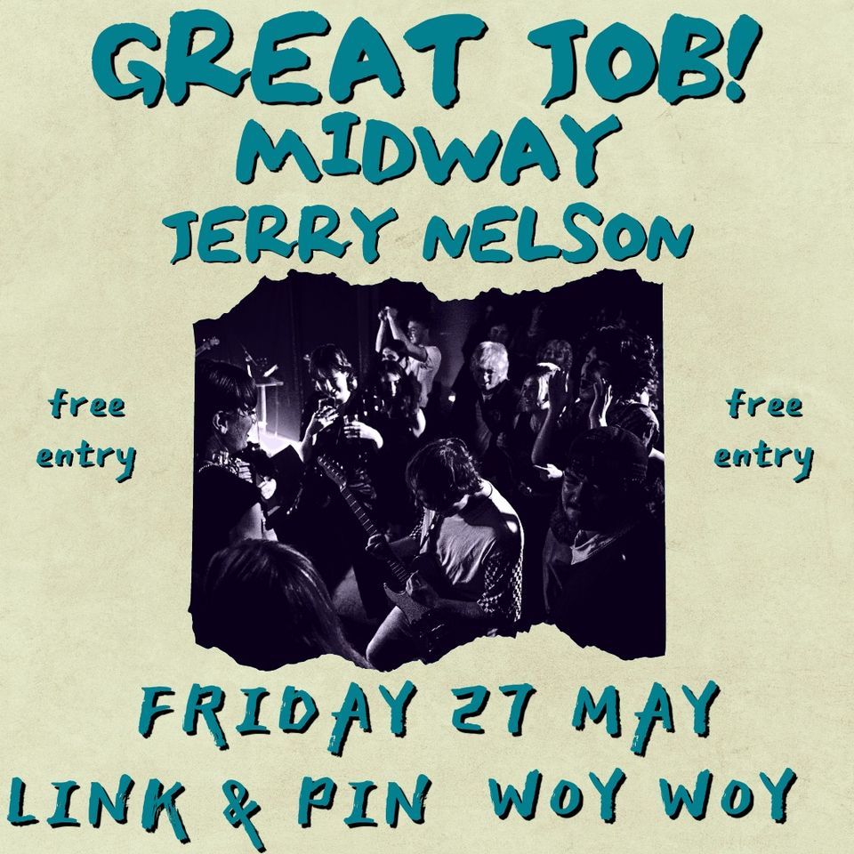 Great Job! Midway and Jerry Nelson Link and Pin Woy Woy, Link and Pin